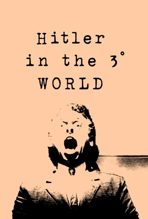 Hitler in the Third World (movie)