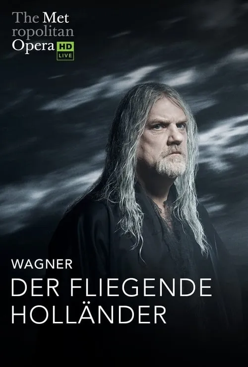 The Metropolitan Opera: Der Fliegende Holländer (фильм)