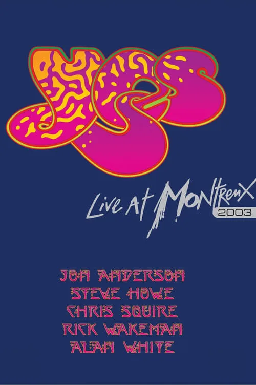 Yes: Live at Montreux 2003 (фильм)