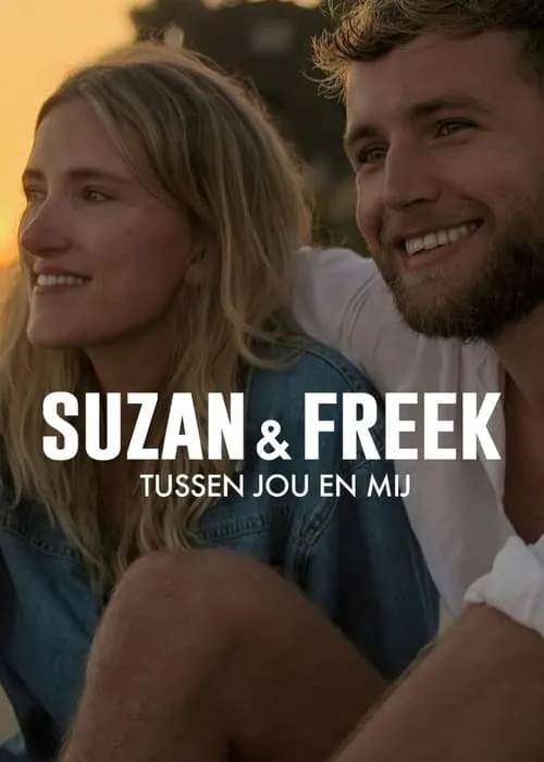 Suzan & Freek: Between You & Me (movie)