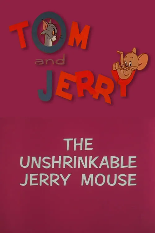 The Unshrinkable Jerry Mouse (movie)