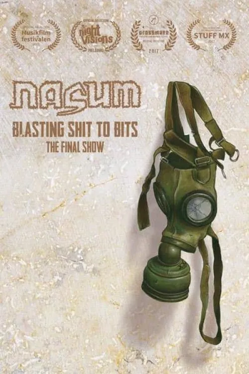 Nasum: Blasting Shit to Bits - The Final Show (movie)