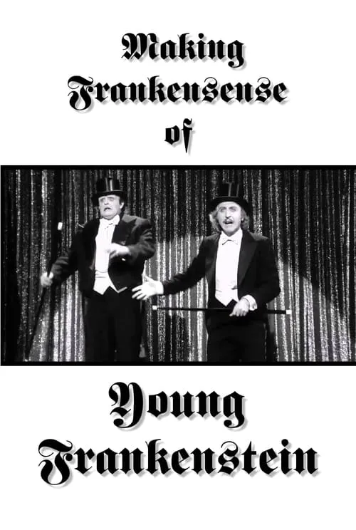 Making Frankensense of Young Frankenstein (movie)