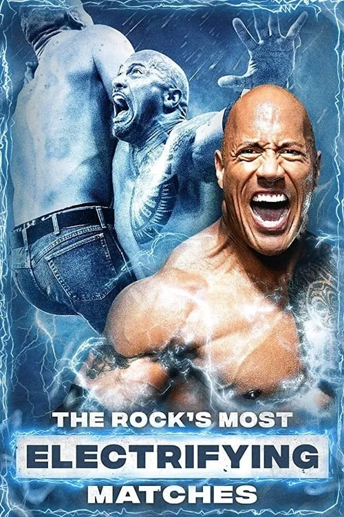 The Rock's Most Electrifying Matches (фильм)