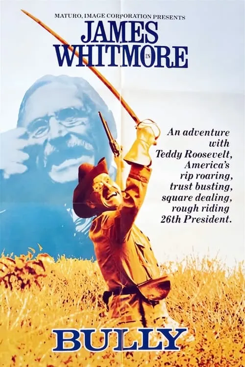 Bully: An Adventure with Teddy Roosevelt (movie)