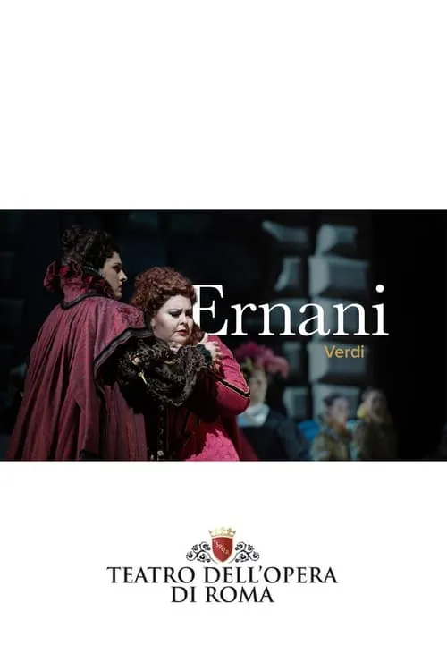 Ernani - ROMA (movie)