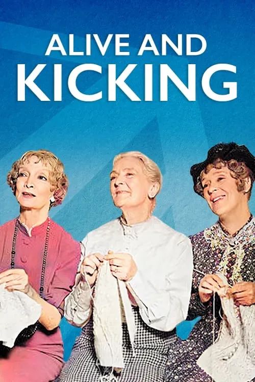 Alive and Kicking (movie)