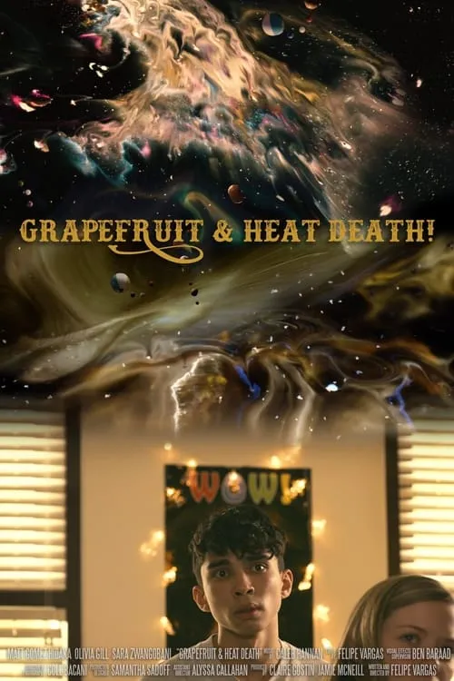 Grapefruit & Heat Death! (фильм)