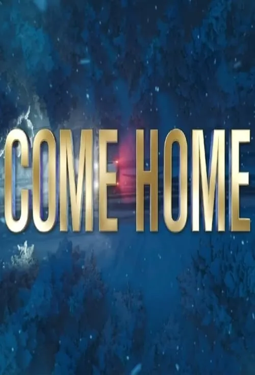 Come Home (movie)