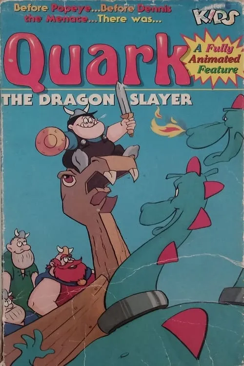 Quark the Dragon Slayer (movie)