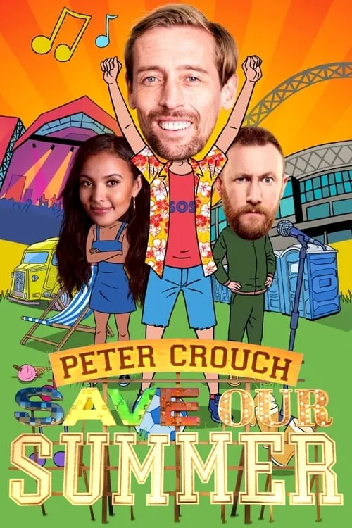 Peter Crouch Save Our Summer (сериал)