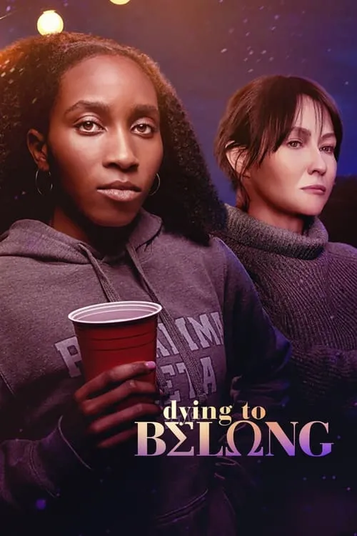 Dying to Belong (movie)