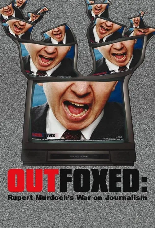 Outfoxed: Rupert Murdoch's War on Journalism (фильм)