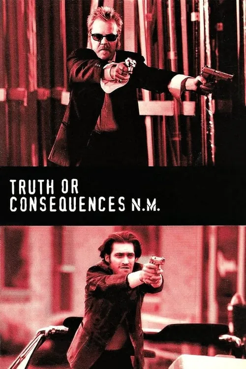 Truth or Consequences, N.M. (фильм)