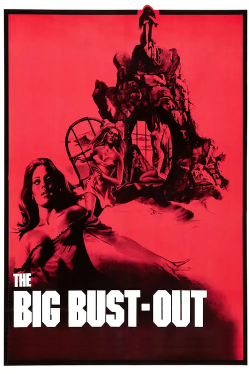 The Big Bust-Out (movie)