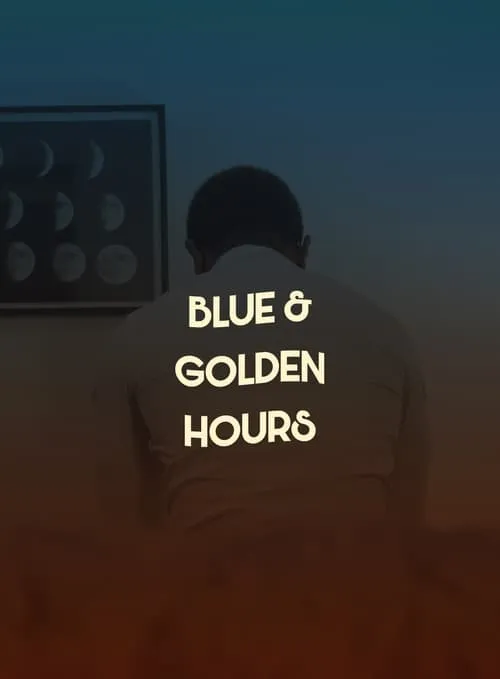 Blue & Golden Hours (фильм)