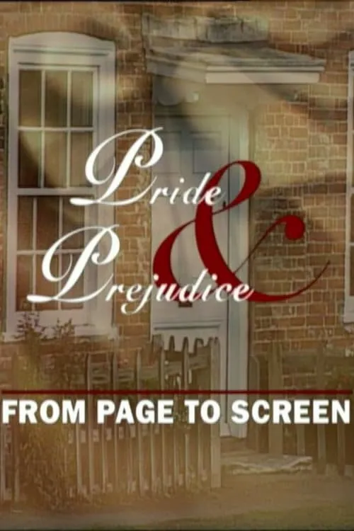 Pride and Prejudice: From Page to Screen (movie)