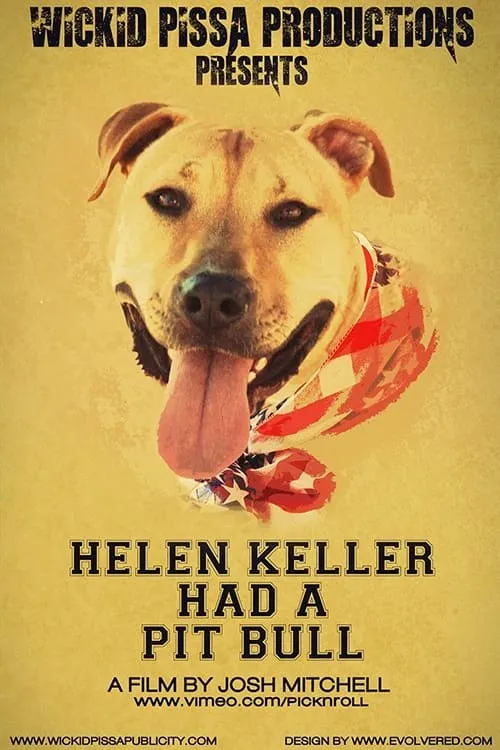 Helen Keller Had a Pitbull (movie)