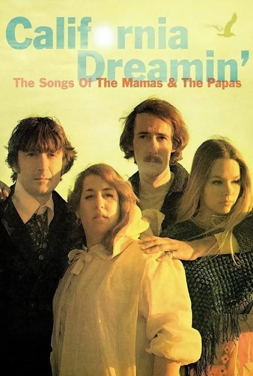 California Dreamin': The Songs of The Mamas & The Papas (фильм)