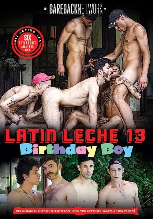 Latin Leche 13: Birthday Boy