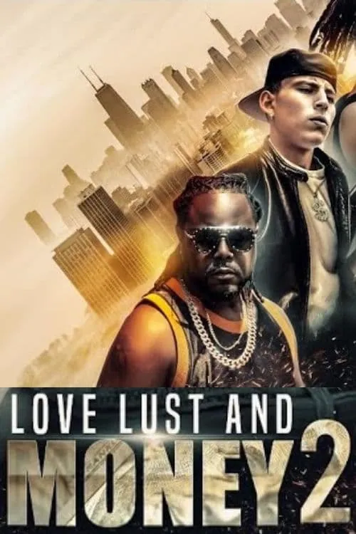 Lust Love & Money: Cali Luv (movie)