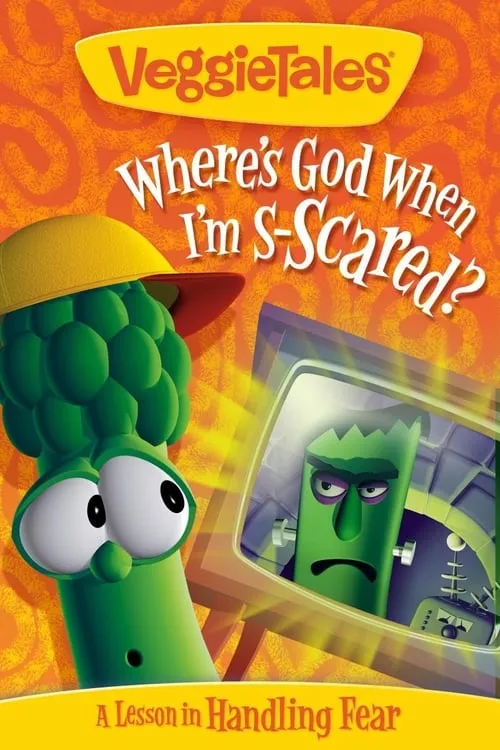 VeggieTales: Where's God When I'm S-Scared? (фильм)