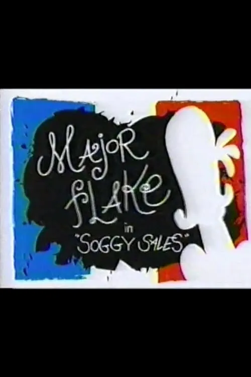 Major Flake: Soggy Sale (movie)