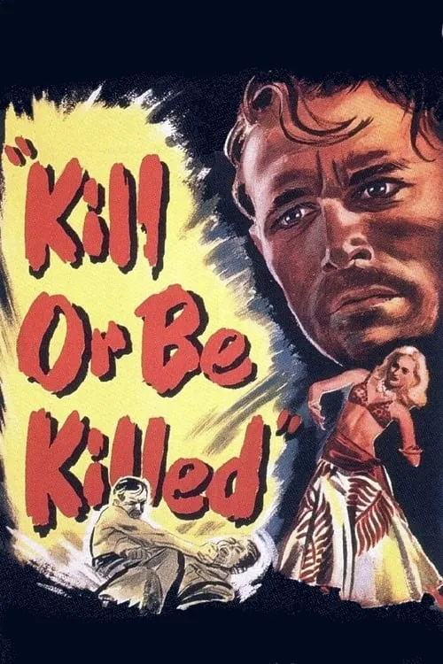 Kill or Be Killed (movie)