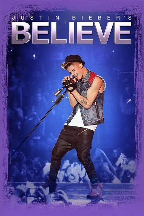 Justin Bieber's Believe (movie)