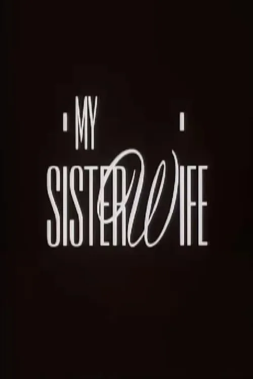 My Sister-Wife (movie)