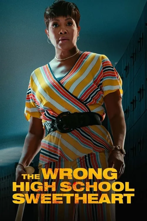 The Wrong High School Sweetheart (movie)