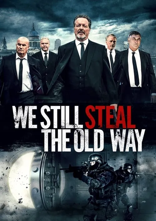 We Still Steal the Old Way (movie)