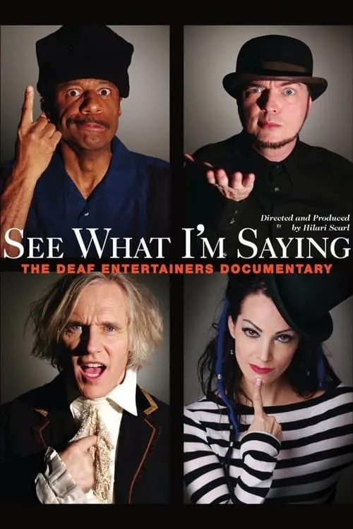 See What I'm Saying: The Deaf Entertainers Documentary (фильм)