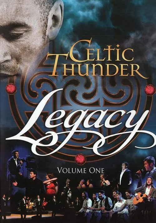 Celtic Thunder: Legacy Volume 1 (фильм)