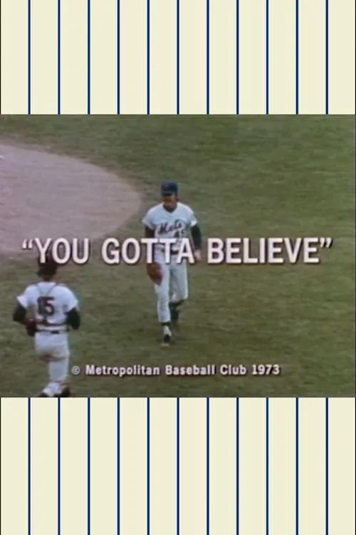 Ya Gotta Believe!  The 1973 Mets Official Highlight Film (фильм)