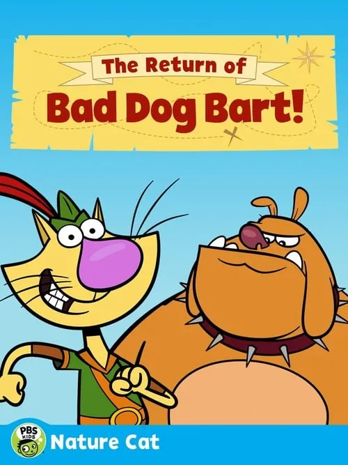 Nature Cat: The Return of Bad Dog Bart (фильм)