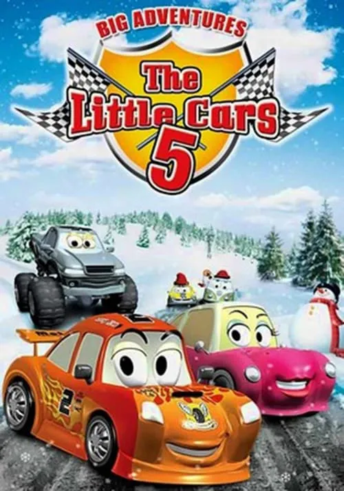 The Little Cars 5: Big Adventures