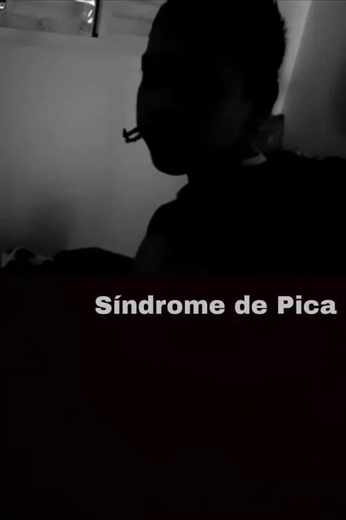 Síndrome de Pica (movie)