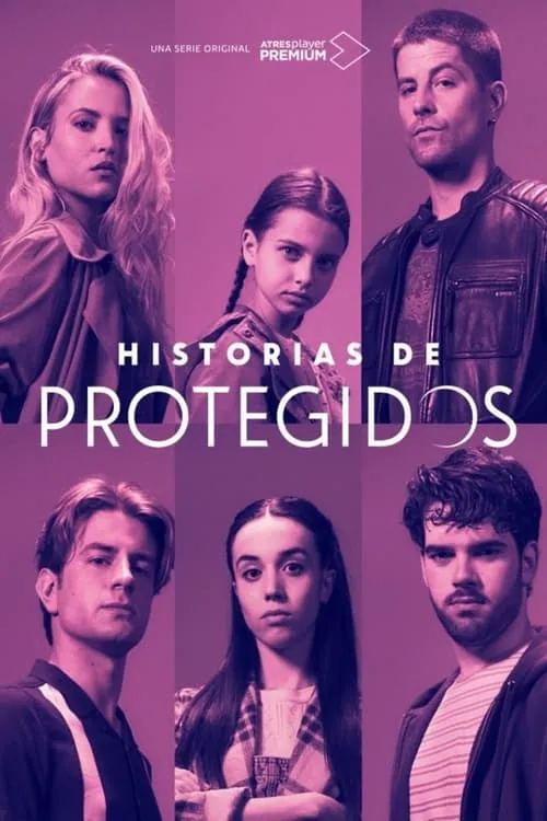 Historias de Protegidos (сериал)