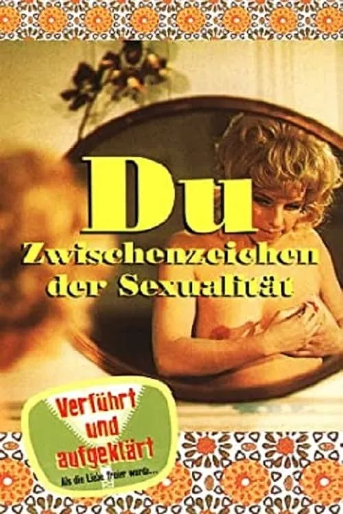 Du - Zwischenzeichen der Sexualität (movie)