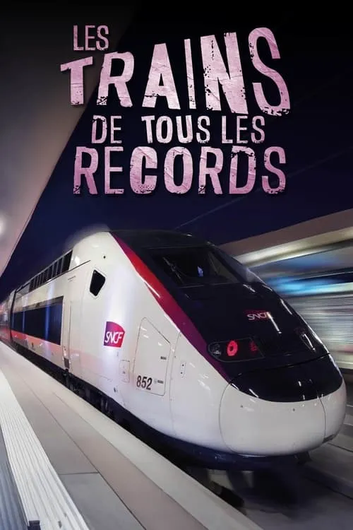 Les Trains de tous les records (фильм)