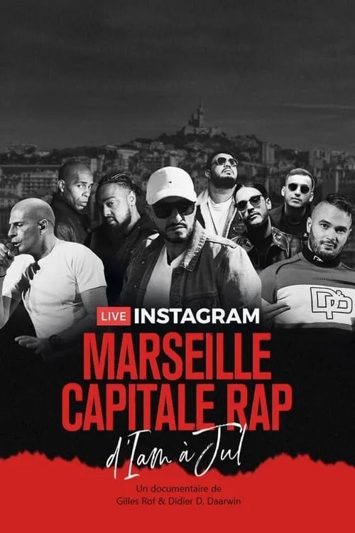 D'IAM à Jul, Marseille capitale du rap (movie)