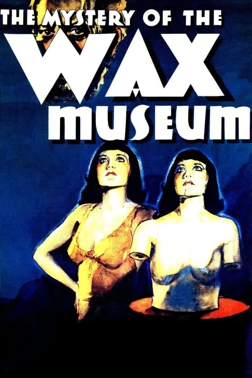 Mystery of the Wax Museum (movie)