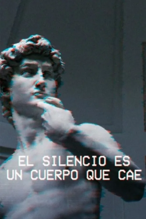 El silencio es un cuerpo que cae