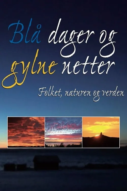 Blå dager og gylne netter (фильм)