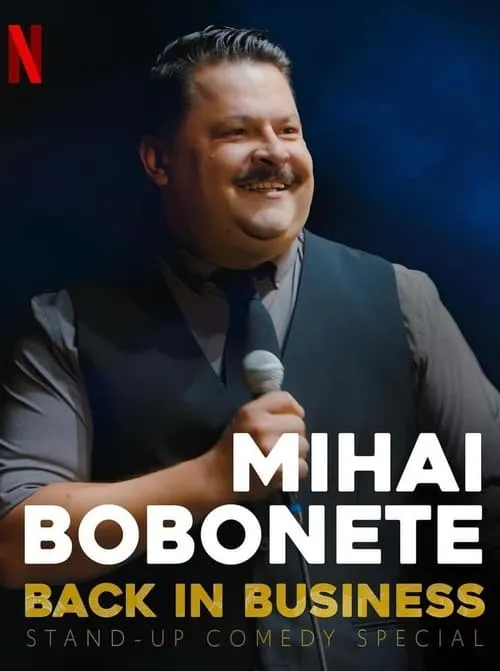 MIHAI BOBONETE - BACK IN BUSINESS (movie)