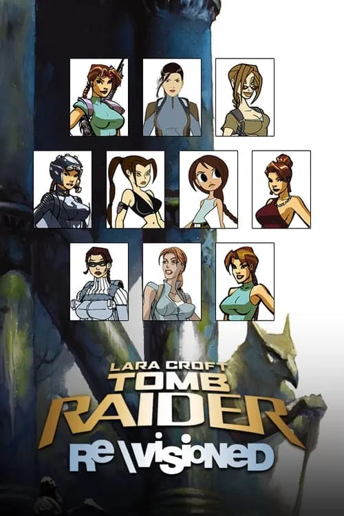 Revisioned: Tomb Raider (series)