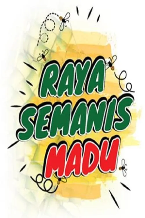 Raya Semanis Madu (movie)