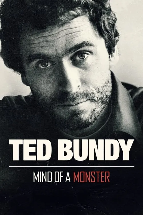 Ted Bundy: Mind of a Monster (movie)