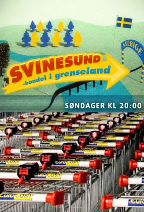 Svinesund - handel i grenseland (series)